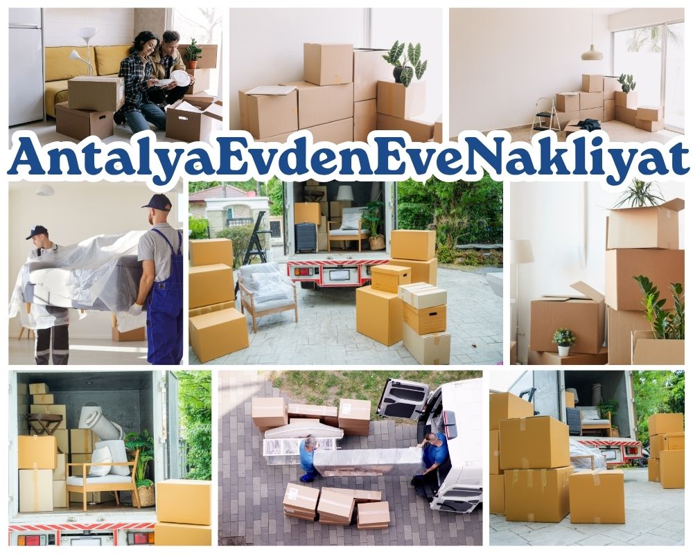 Antalya Akçakale Evden Eve Nakliye